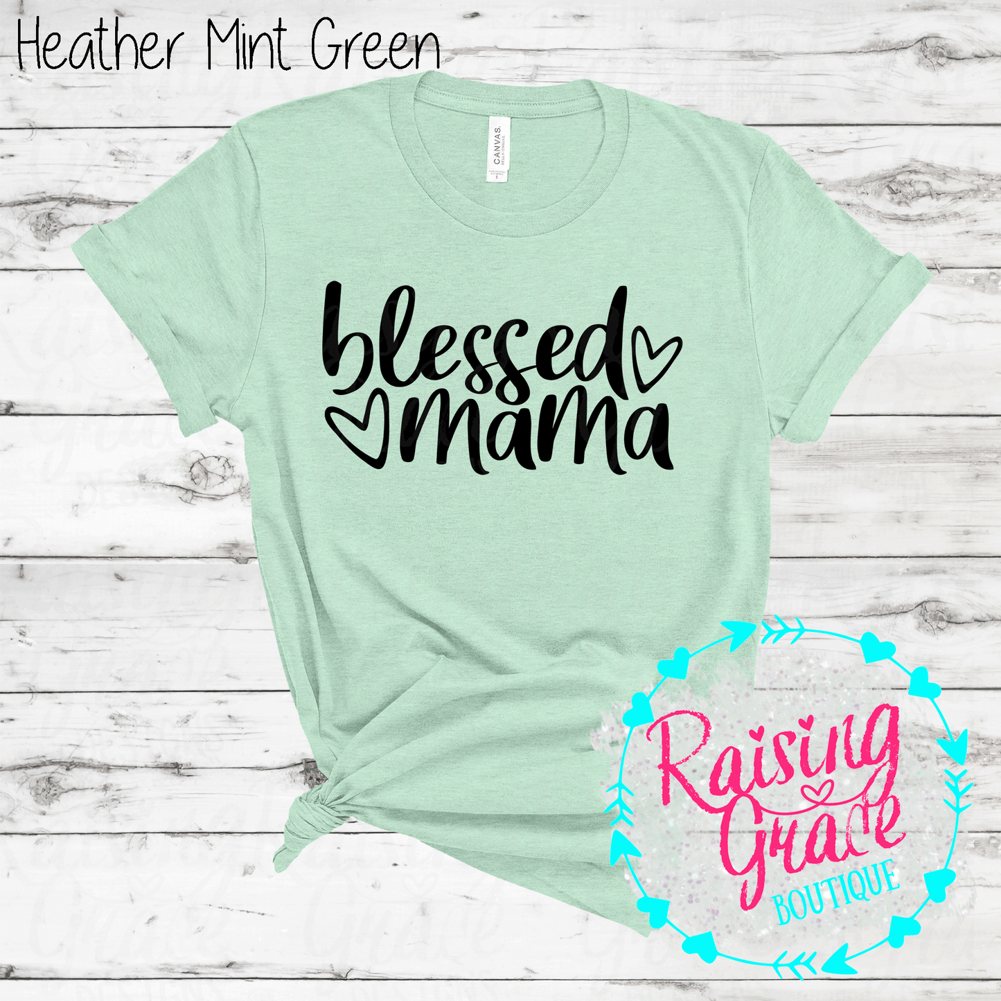 Blessed Mama - T-Shirt - (Shades of Green)