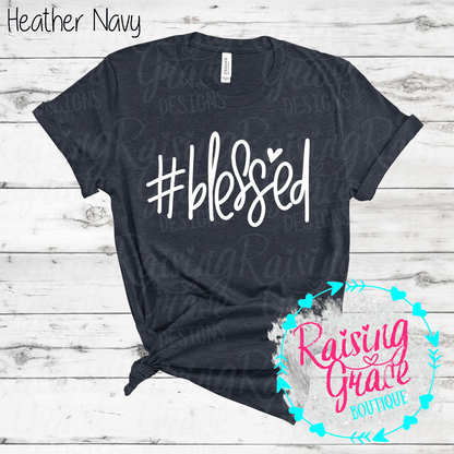#Blessed Graphic T-Shirt | Faith Based Graphic Tee | Christian Inspirational Shirt | Boutique Faith Tee | Simple Christian Shirt