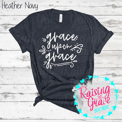 Grace Upon Grace Graphic T-Shirt | Faith Based Graphic Tee | Christian Inspirational Shirt | Boutique Faith Tee | Scripture Inspired Shirt