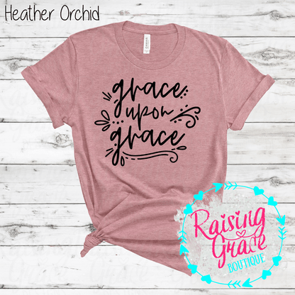 Grace Upon Grace Graphic T-Shirt | Faith Based Graphic Tee | Christian Inspirational Shirt | Boutique Faith Tee | Scripture Inspired Shirt