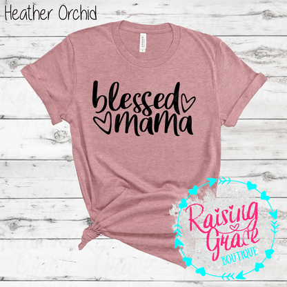 Blessed Mama Graphic T-Shirt | Faith Based Mama Tee | Christian Mom Shirt | Boutique Mama Graphic Tee | Inspirational Mom Shirt