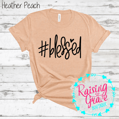 #Blessed Graphic T-Shirt | Faith Based Graphic Tee | Christian Inspirational Shirt | Boutique Faith Tee | Simple Christian Shirt