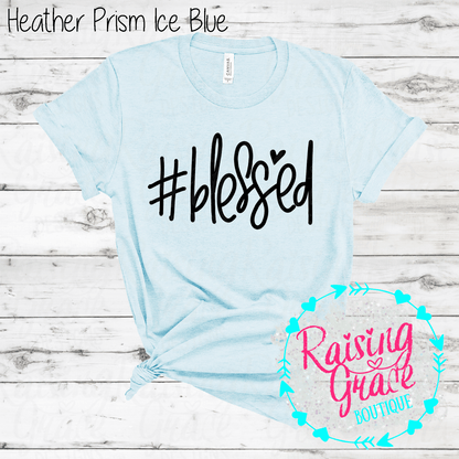 #Blessed Graphic T-Shirt | Faith Based Graphic Tee | Christian Inspirational Shirt | Boutique Faith Tee | Simple Christian Shirt