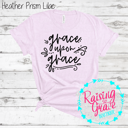Grace Upon Grace Graphic T-Shirt | Faith Based Graphic Tee | Christian Inspirational Shirt | Boutique Faith Tee | Scripture Inspired Shirt