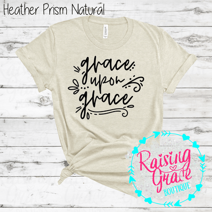 Grace Upon Grace Graphic T-Shirt | Faith Based Graphic Tee | Christian Inspirational Shirt | Boutique Faith Tee | Scripture Inspired Shirt
