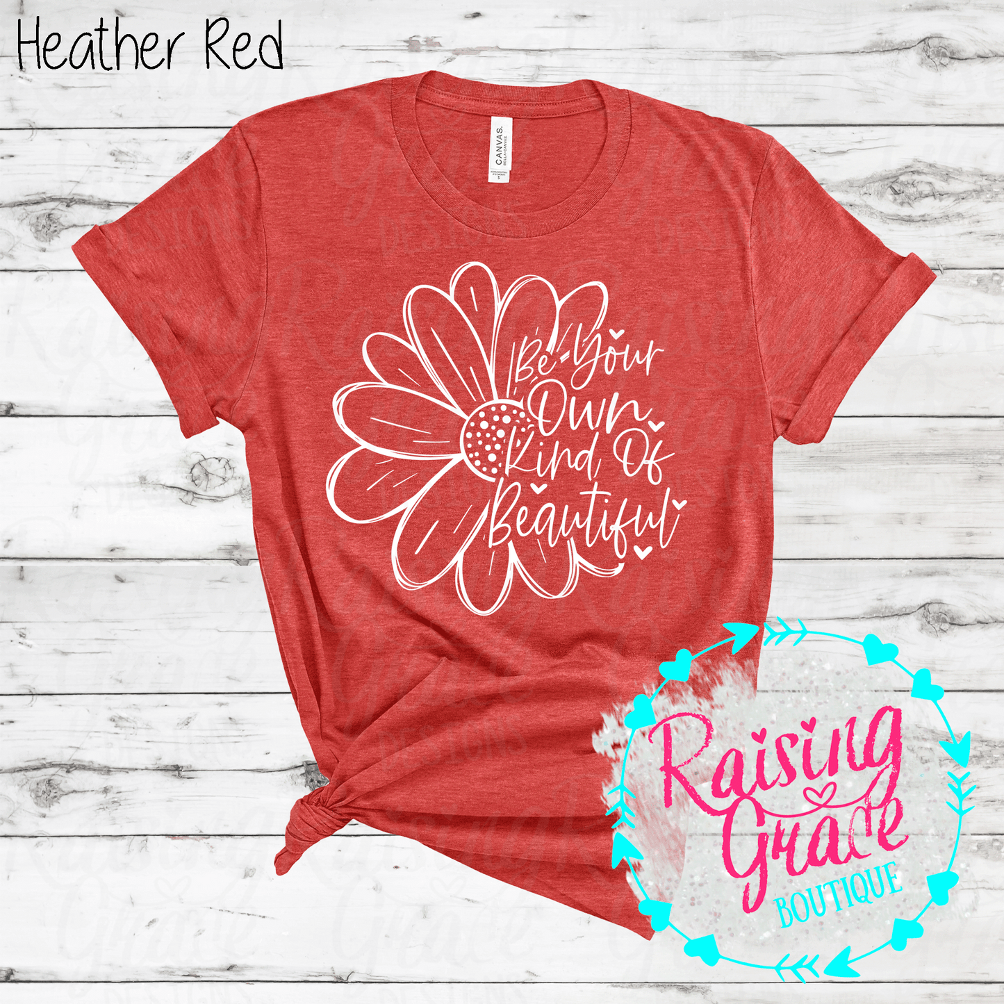 Be Your Own Kind of Beautiful - T-Shirt - (Shades of Red)