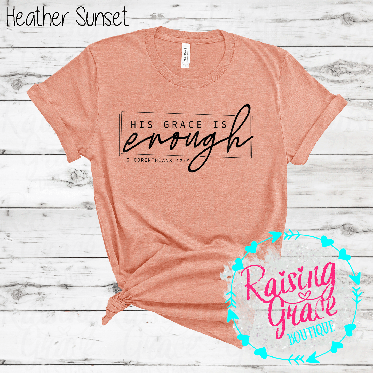 His Grace is Enough T-Shirt - (Orange and Browns)