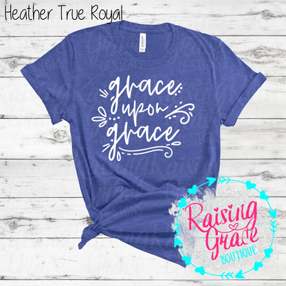 Grace Upon Grace Graphic T-Shirt | Faith Based Graphic Tee | Christian Inspirational Shirt | Boutique Faith Tee | Scripture Inspired Shirt
