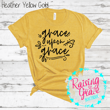 Grace Upon Grace Graphic T-Shirt | Faith Based Graphic Tee | Christian Inspirational Shirt | Boutique Faith Tee | Scripture Inspired Shirt
