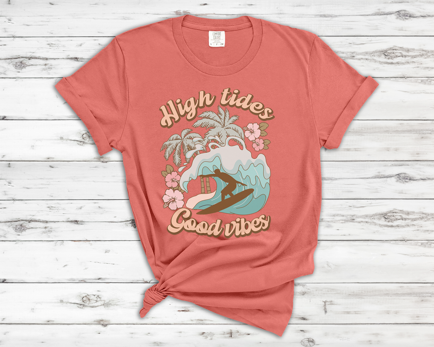 High Tides and Good Vibes - T-Shirt