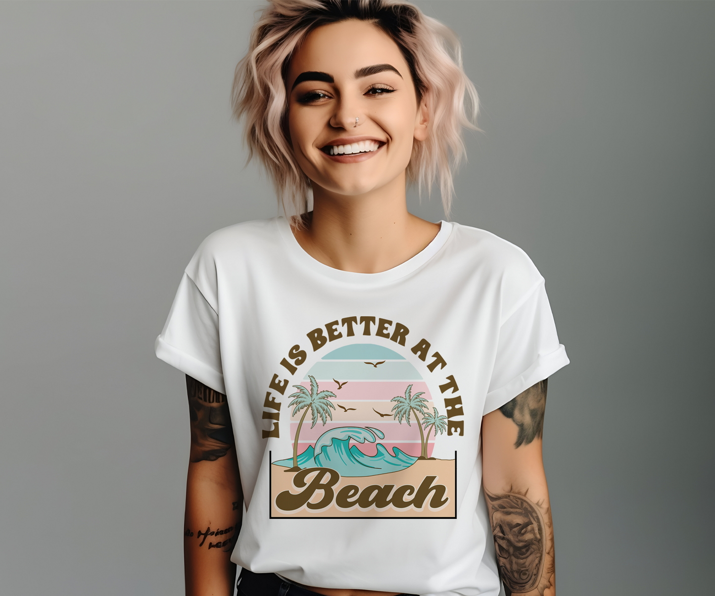 Life Is Better at the Beach - T-Shirt