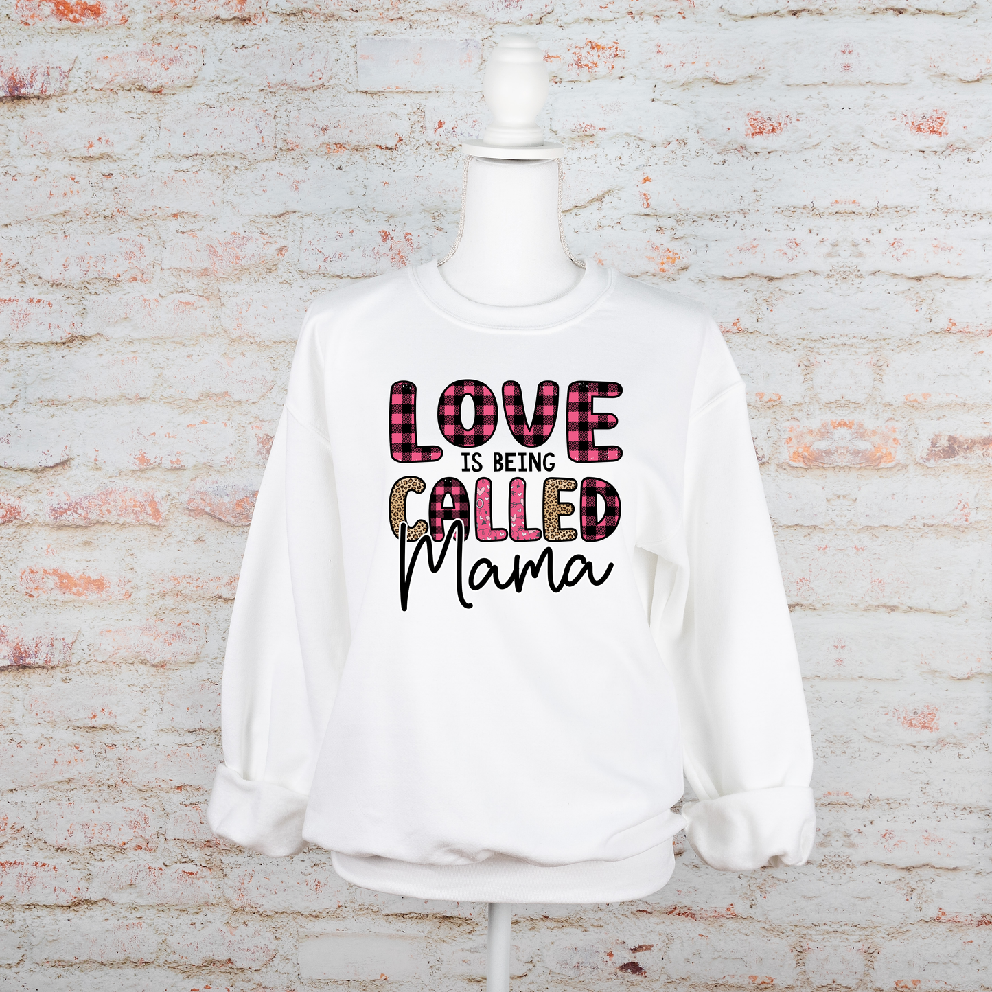 Love is Being Called Mama - Sweatshirt - Adult