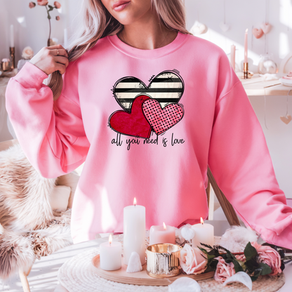 All You Need Is Love Sweatshirt | Cozy Adult Graphic Sweatshirt
