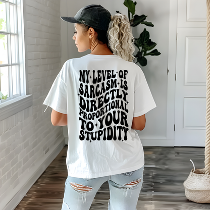 My Level Of Sarcasm Graphic T-Shirt | Funny Sarcastic Tee | Trendy Graphic Shirt | Boutique Funny Tee | Sassy Quote Shirt
