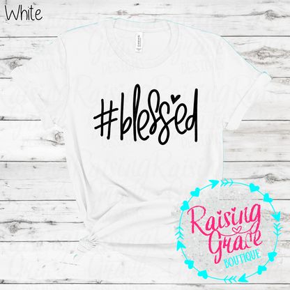 #Blessed Graphic T-Shirt | Faith Based Graphic Tee | Christian Inspirational Shirt | Boutique Faith Tee | Simple Christian Shirt