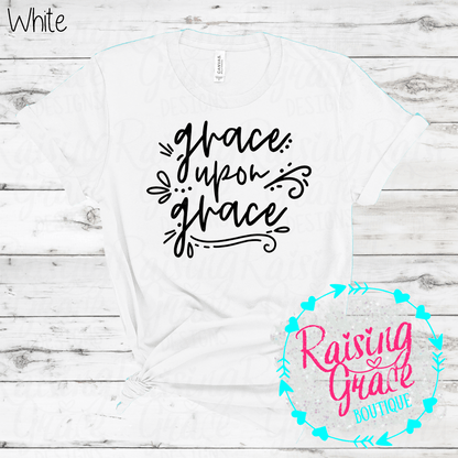 Grace Upon Grace Graphic T-Shirt | Faith Based Graphic Tee | Christian Inspirational Shirt | Boutique Faith Tee | Scripture Inspired Shirt