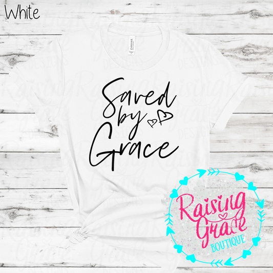 Saved By Grace - T-Shirt - (Whites, Blacks, and Shades of Grey)