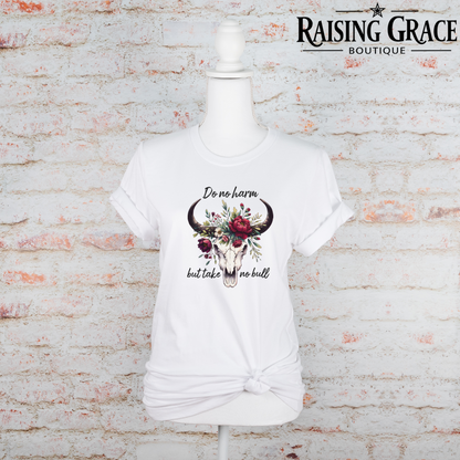 Do No Harm But Take No Bull Graphic T-Shirt | Western Boho Tee | Cowgirl Graphic Shirt | Boutique Western Tee | Floral Skull Shirt