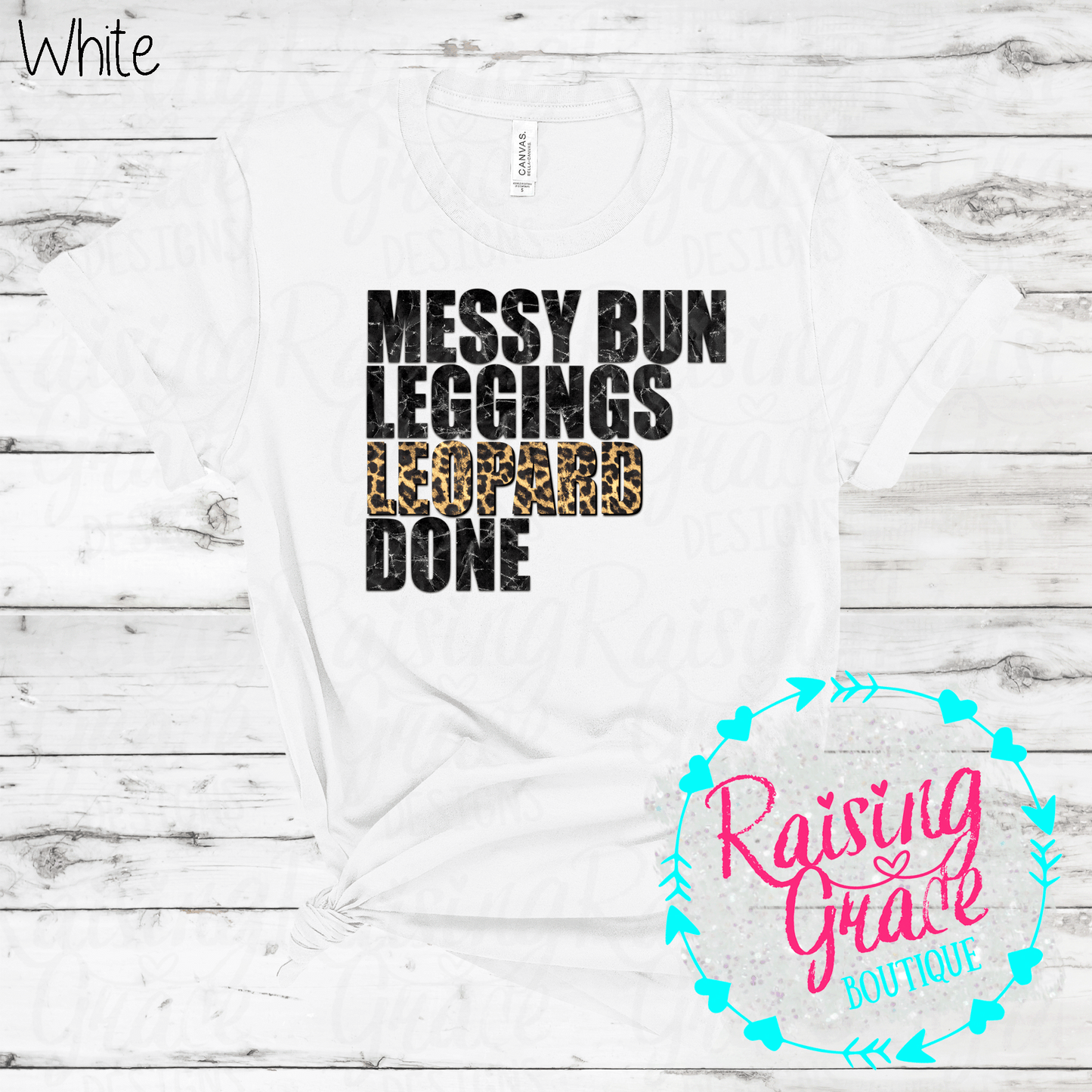 Messy Bun Leggings Leopard Done - T-Shirt - Adult