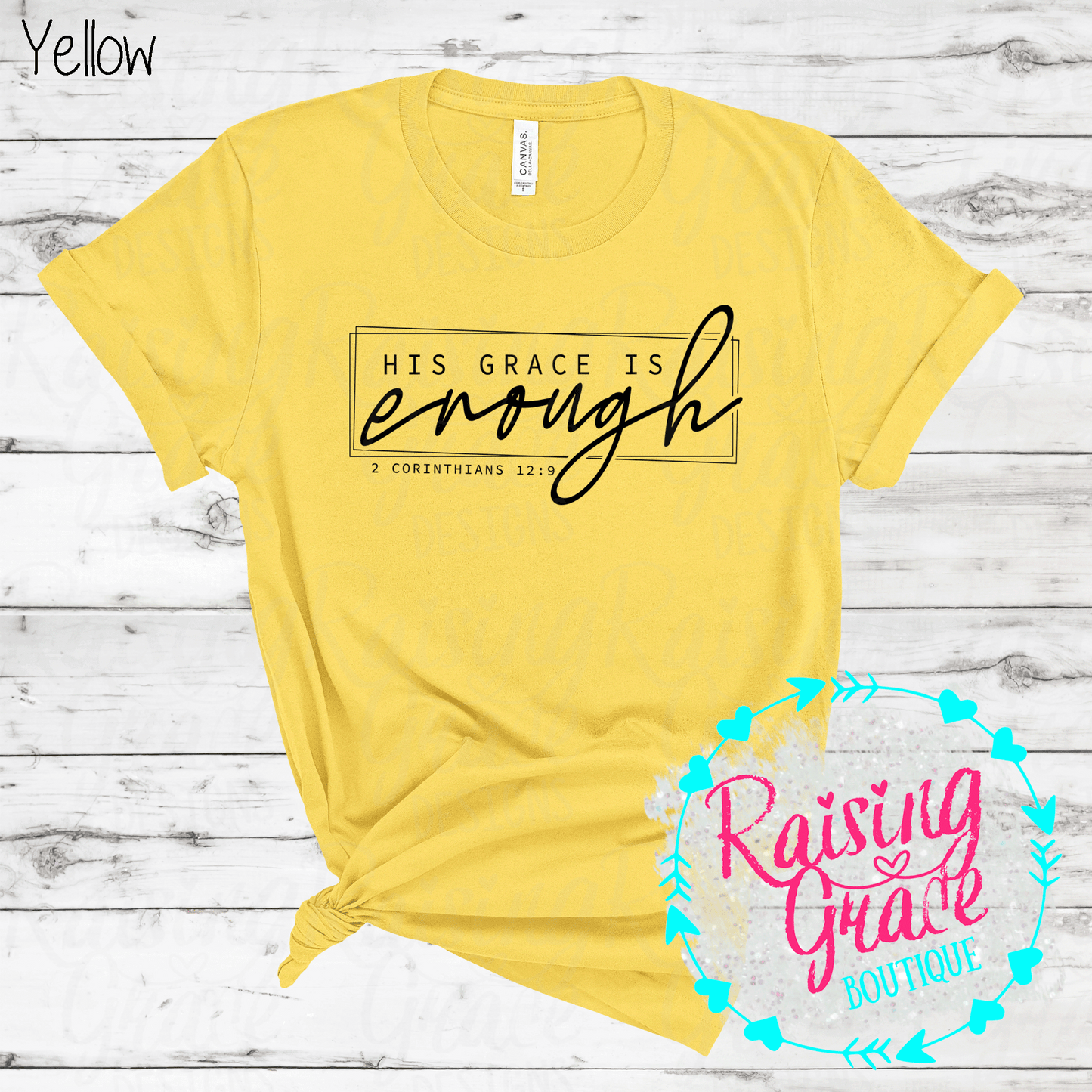 His Grace is Enough T-Shirt - (Shades of Yellow)