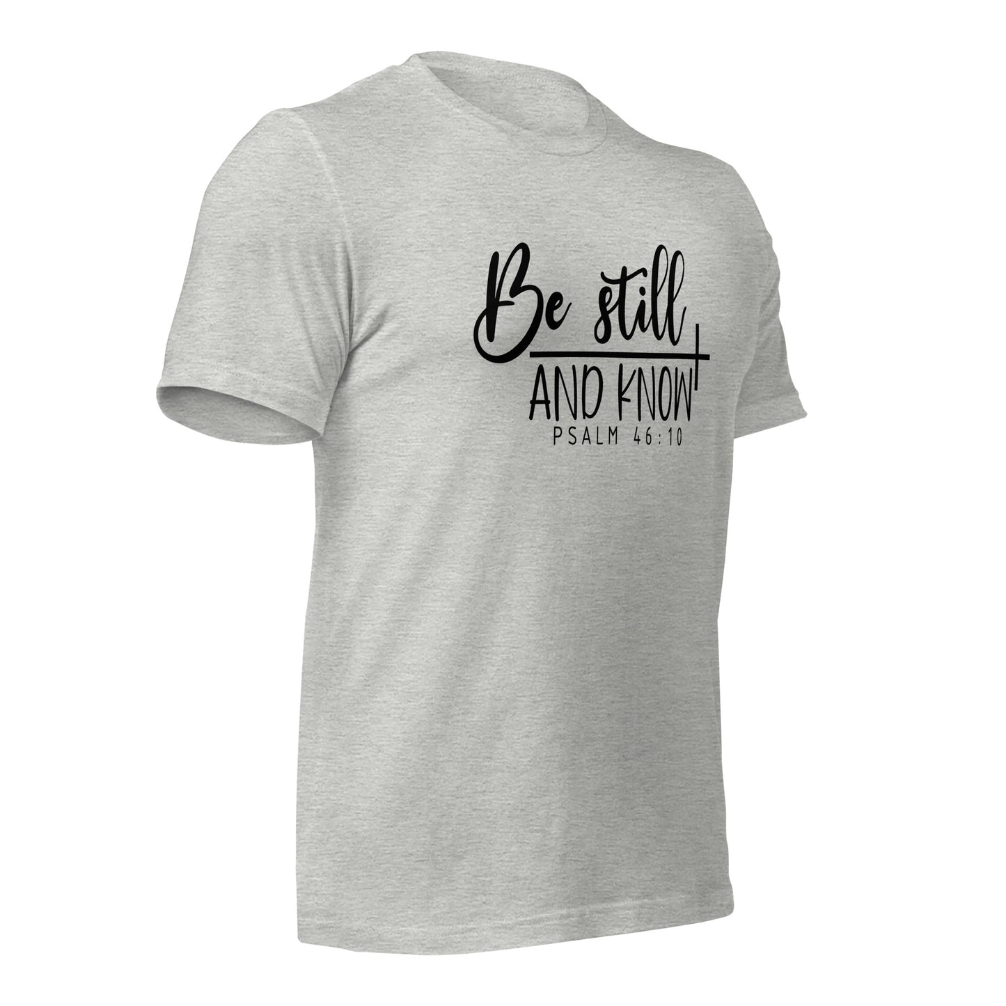 Be Stilland Know - Adult T-Shirt