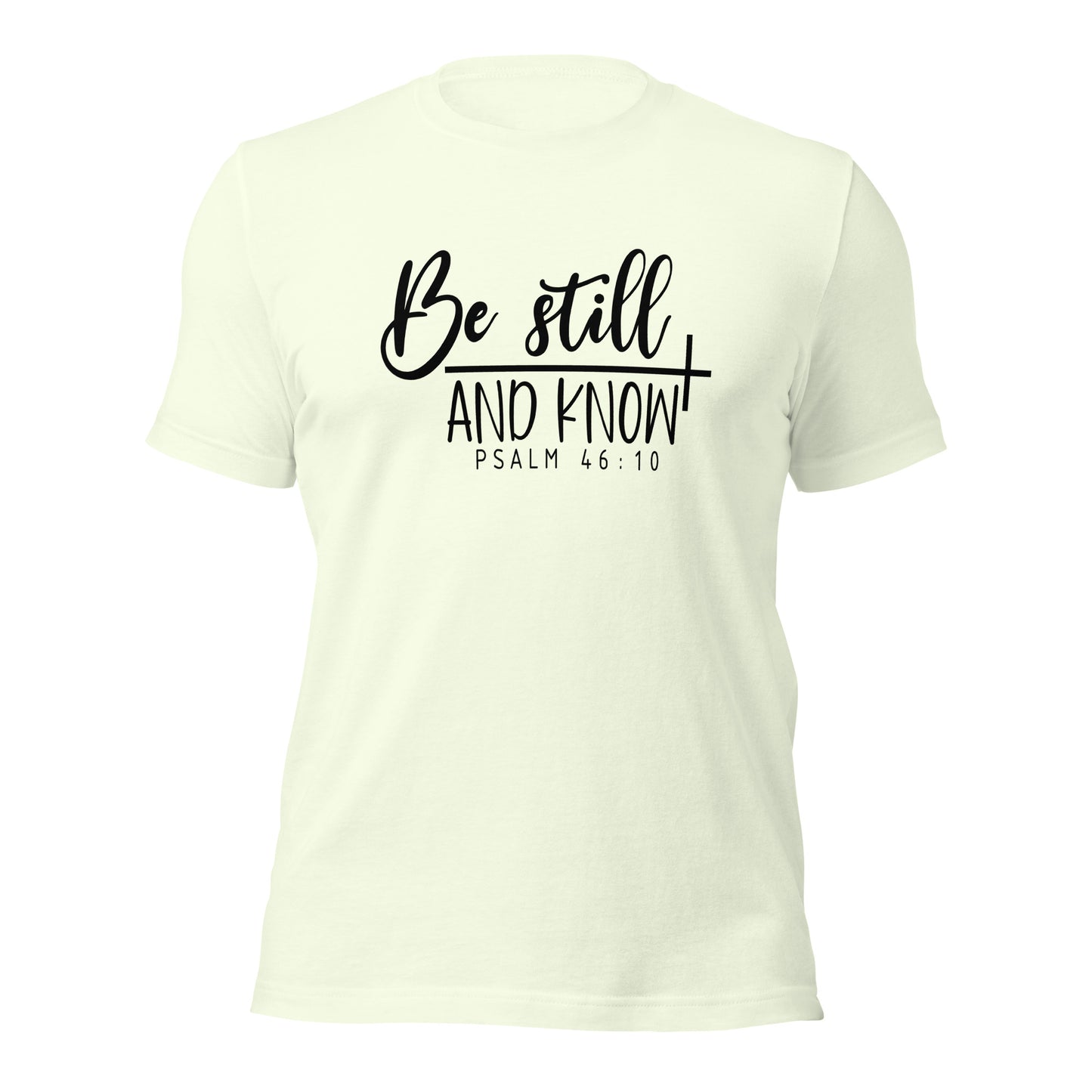 Be Stilland Know - Adult T-Shirt