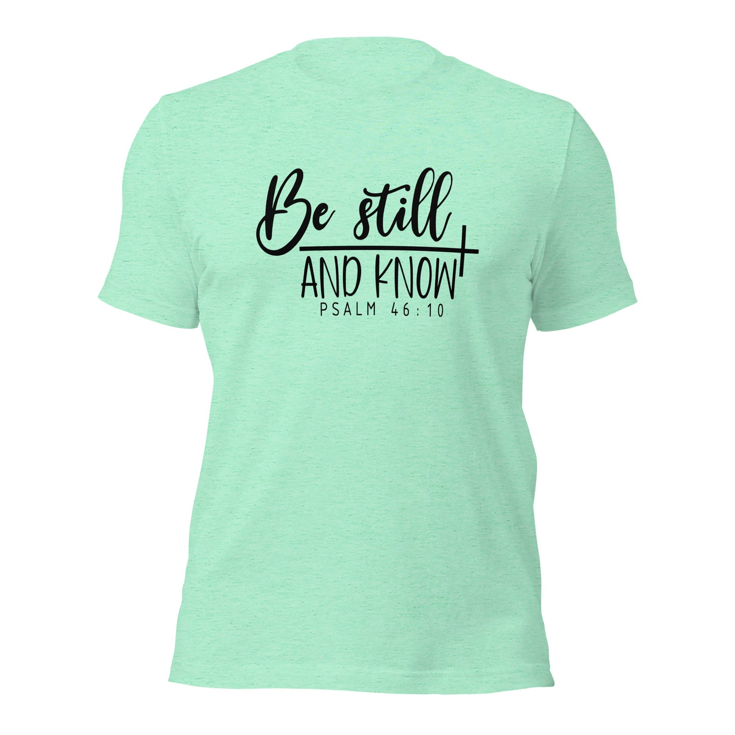 Be Stilland Know - Adult T-Shirt