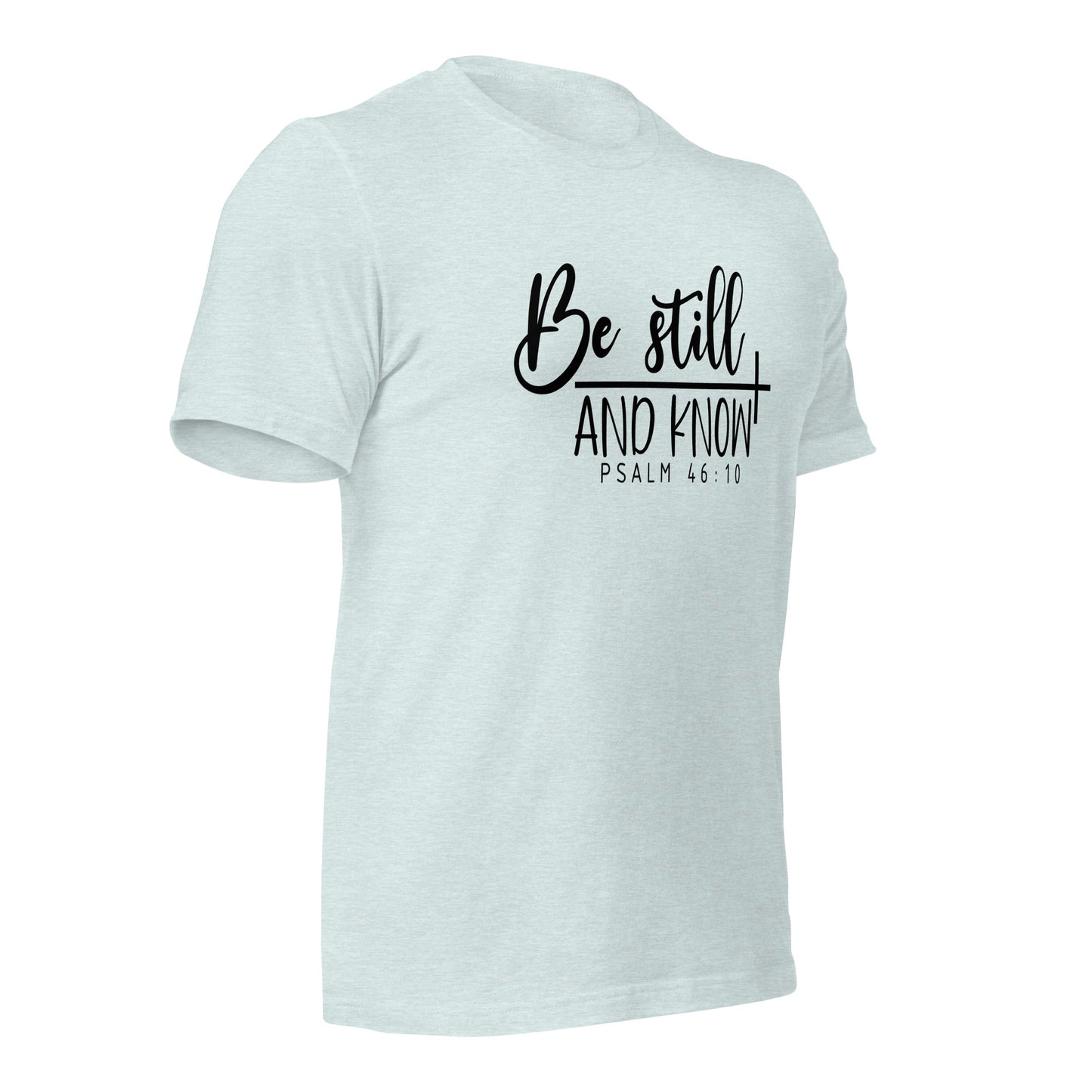 Be Stilland Know - Adult T-Shirt