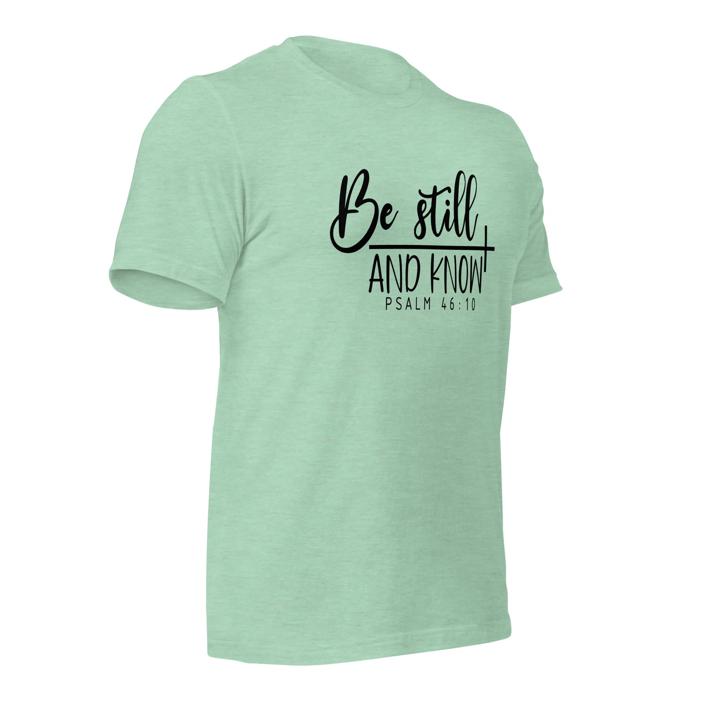 Be Stilland Know - Adult T-Shirt