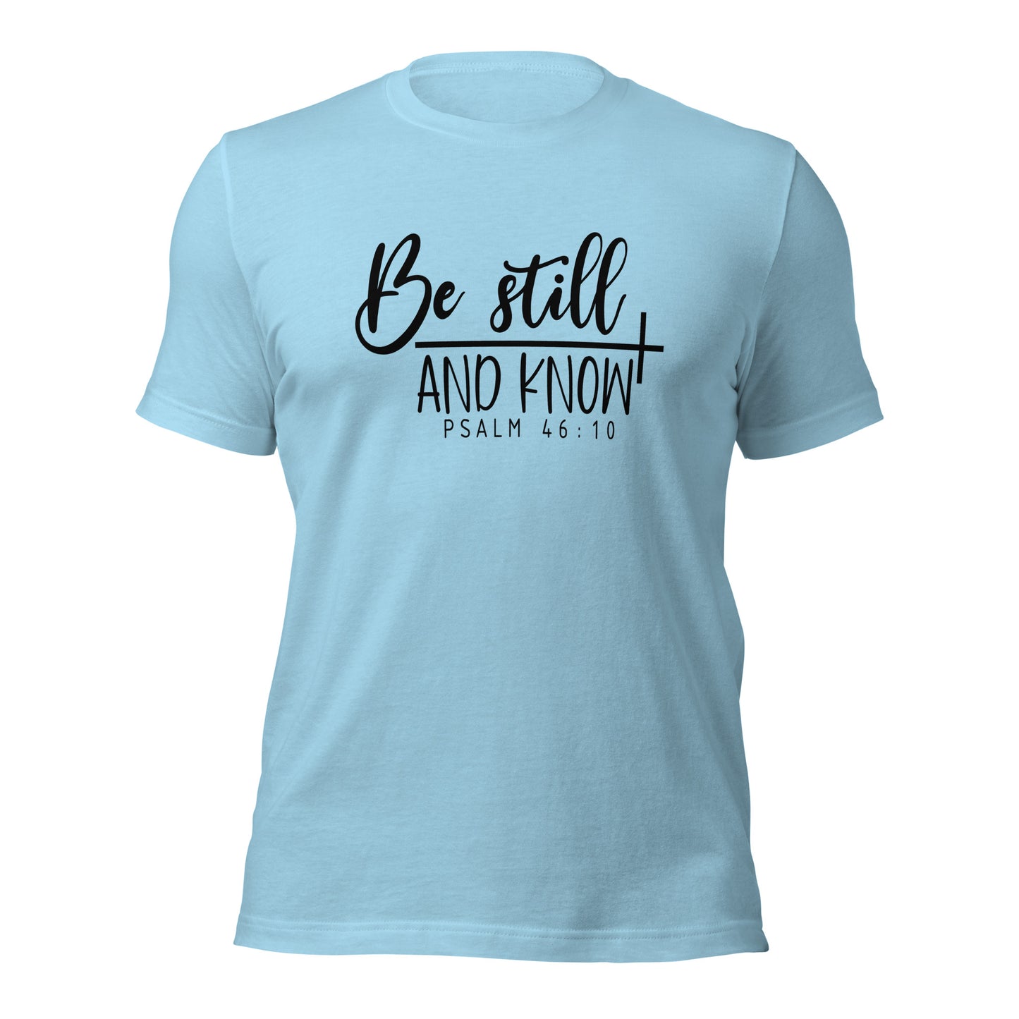 Be Stilland Know - Adult T-Shirt