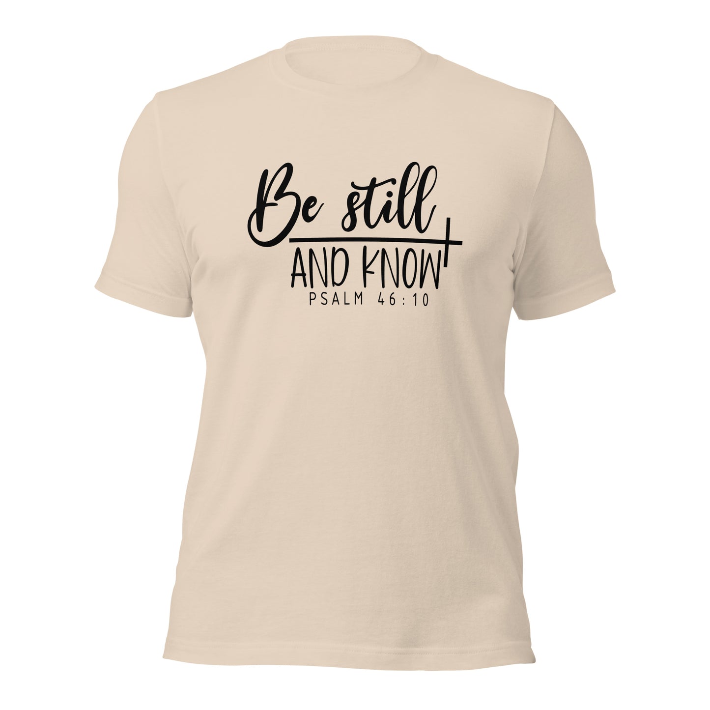 Be Stilland Know - Adult T-Shirt