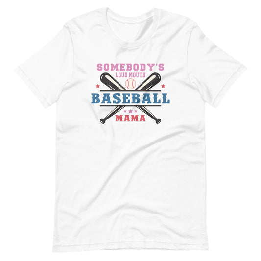 Somebody's Loud Mouth Baseball Mama - Adult T-Shirt